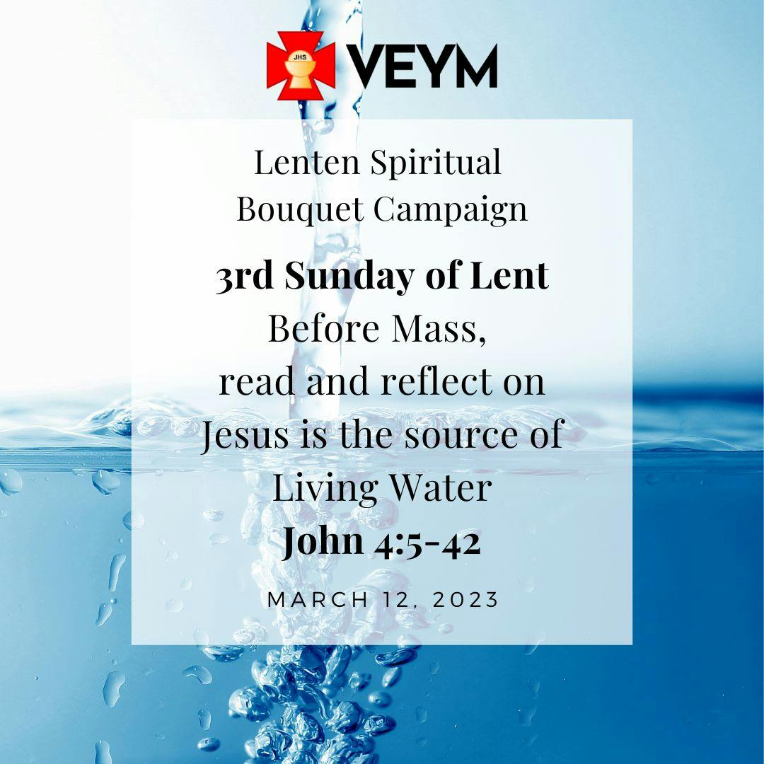 Lenten Spiritual Bouquet: 3rd Sunday of Lent
