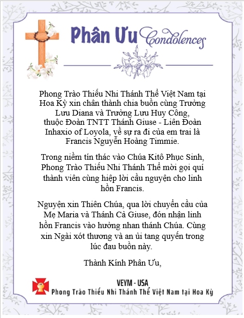 Please Pray for Linh Hồn Francis Nguyễn Hoàng Timmie - Thành Kính Phân Ưu!
